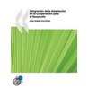 Integracion De La Adaptacion En La Cooperacion Para El Desarrollo door Publishing Oecd Publishing