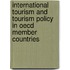 International Tourism And Tourism Policy In Oecd Member Countries