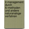 It-Management Durch Ki-Methoden Und Andere Naturanaloge Verfahren by Christina Kluver