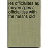 Les Officialites Au Moyen Ages / Officialities With the Means Old door Paul Fournier