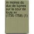 M Moires Du Duc De Luynes Sur La Cour De Louis Xv (1735-1758) (1)