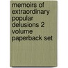 Memoirs Of Extraordinary Popular Delusions 2 Volume Paperback Set door Charles Mackie