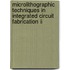Microlithographic Techniques In Integrated Circuit Fabrication Ii