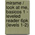 Mirame / Look At Me, Basicos 1 - Leveled Reader 6pk  (Levels 1-2)