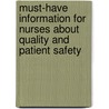 Must-Have Information For Nurses About Quality And Patient Safety by Robert Porche
