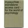 Mypsychlab - Standalone Access Card - For The World Of Psychology by Samuel E. Wood