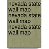 Nevada State Wall Map Nevada State Wall Map Nevada State Wall Map door Rand McNally
