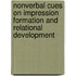 Nonverbal Cues On Impression Formation And Relational Development