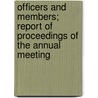 Officers And Members; Report Of Proceedings Of The Annual Meeting door Vermont Bar Association Meeting