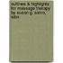 Outlines & Highlights For Massage Therapy By Susan G. Salvo, Isbn