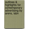 Outlines & Highlights For Contemporary Advertising By Arens, Isbn by Cram101 Textbook Reviews