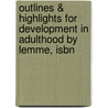 Outlines & Highlights For Development In Adulthood By Lemme, Isbn door 4th Edition Lemme