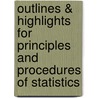 Outlines & Highlights for Principles and Procedures of Statistics by James Hiram Torrie