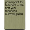 Powerpoint for Teachers + The First Year Teacher's Survival Guide door Pavel Samsonov