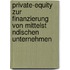 Private-Equity Zur Finanzierung Von Mittelst Ndischen Unternehmen