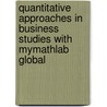 Quantitative Approaches In Business Studies With Mymathlab Global door Clare Morris