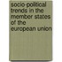 Socio-Political Trends In The Member States Of The European Union