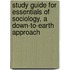 Study Guide For Essentials Of Sociology, A Down-To-Earth Approach