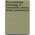 The Broadview Anthology Of Nineteenth-Century British Performance