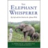 The Elephant Whisperer: My Life With The Herd In The African Wild