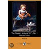The Nursery Volume Xiv - No. 1 (Illustrated Edition) (Dodo Press) door Authors Various