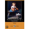 The Nursery Volume Xiv - No. 1 (Illustrated Edition) (Dodo Press) by Authors Various