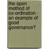 The Open Method Of Co-Ordination - An Example Of Good Governance?