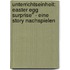 Unterrichtseinheit: Easter Egg Surprise" - Eine Story Nachspielen