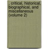 , Critical, Historical, Biographical, And Miscellaneous (Volume 2) by Richard Warner