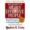 7 Habits Of Highly Effective People: Restoring The Character Ethic door Stephen R. Covey