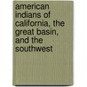 American Indians of California, the Great Basin, and the Southwest door Britannica Educational Publishing