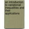 An Introduction To Variational Inequalities And Their Applications by Guido Stampacchia
