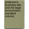 Anderson's Business Law And The Legal Environment, Standard Volume by Marianne M. Jennings