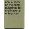 Annual Report On The Oecd Guidelines For Multinational Enterprises door Publishing Oecd Publishing