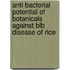 Anti Bacterial Potential Of Botanicals Against Blb Disease Of Rice