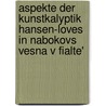 Aspekte Der Kunstkalyptik Hansen-Loves In Nabokovs Vesna V Fialte' by Jasmin Vukovic