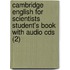 Cambridge English For Scientists Student's Book With Audio Cds (2)