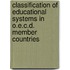 Classification Of Educational Systems In O.E.C.D. Member Countries