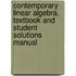 Contemporary Linear Algebra, Textbook and Student Solutions Manual