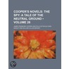 Cooper's Novels (Volume 26); The Spy: A Tale Of The Neutral Ground door James Fennimore Cooper