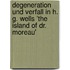Degeneration Und Verfall In H. G. Wells 'The Island Of Dr. Moreau'