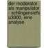Der Moderator Als Manipulator - Schlingensiefs U3000, Eine Analyse
