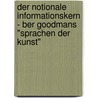 Der Notionale Informationskern - Ber Goodmans "Sprachen Der Kunst" by Nikolaos Kromidas