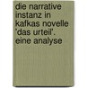 Die Narrative Instanz In Kafkas Novelle 'Das Urteil'. Eine Analyse door Corinna Gotz