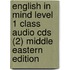 English In Mind Level 1 Class Audio Cds (2) Middle Eastern Edition