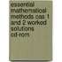 Essential Mathematical Methods Cas 1 And 2 Worked Solutions Cd-Rom