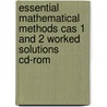 Essential Mathematical Methods Cas 1 And 2 Worked Solutions Cd-Rom by David Greagg