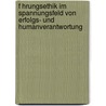 F Hrungsethik Im Spannungsfeld Von Erfolgs- Und Humanverantwortung door Fabian Frank