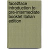 Face2face Introduction To Pre-Intermediate Booklet Italian Edition by Gillie Cunningham