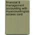 Financial & Management Accounting With Myaccountinglab Access Card